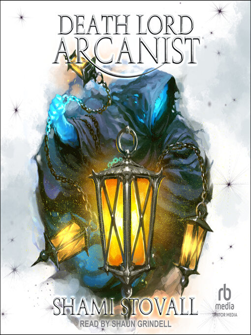 Title details for Death Lord Arcanist by Shami Stovall - Available